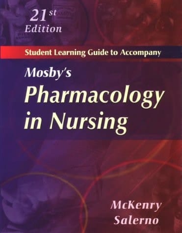 Mosby's Pharmacology in Nursing