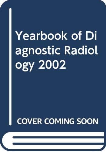 2002 Yearbook of Diagnostic Radiology
