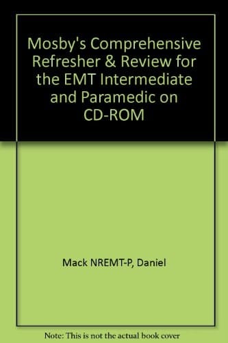 Mosby's Comprehensive Refresher and Review for the EMT Intermediate and Paramedic