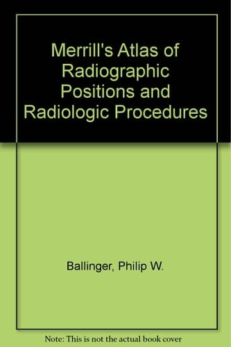 Mosby's Radiography Online: Anatomy & Positioning (Access Code, Merrill's Atlas and Hayes Workbook Package)