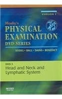 Mosby's Physical Examination Video Series: DVD 3: Head and Neck and Lymphatic System, Version 2