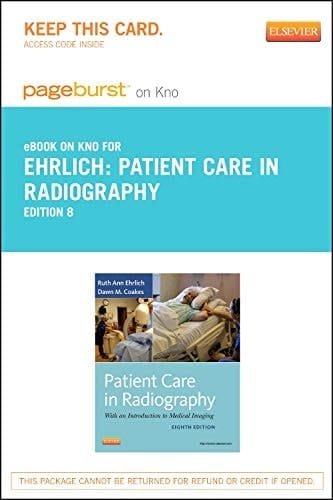 Patient Care in Radiography - Elsevier eBook on Intel Education Studyw (Retail Access Card): Patient Care in Radiography - Elsevier eBook on Intel Education Studyw (Retail Access Card)