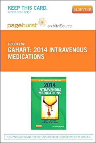 2014 Intravenous Medications – Elsevier eBook on VitalSource (Retail Access Card): A Handbook for Nurses and Health Professionals
