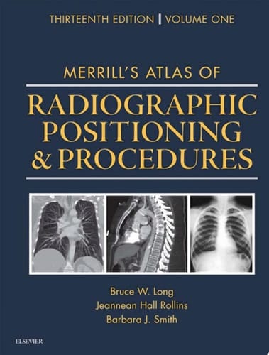Merrill's Atlas of Radiographic Positioning and Procedures 3-Volume Set