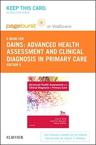 Advanced Healh Assessment and Clinical Diagnosis in Primary Care - Elsevier eBook on VitalSource (Retail Access Card)