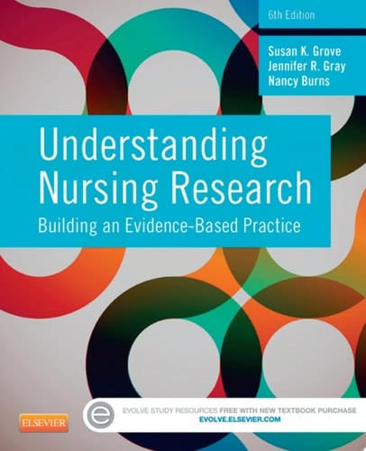 Understanding Nursing Research - E-Book Building an Evidence-Based Practice