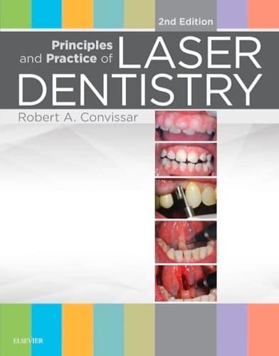 Principles and Practice of Laser Dentistry