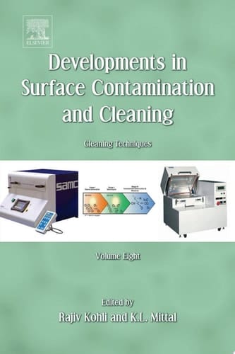 Developments in Surface Contamination and Cleaning, Volume 8 Cleaning Techniques