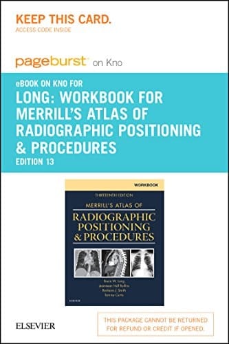 Workbook for Merrill's Atlas of Radiographic Positioning and Procedures - Elsevier eBook on Intel Education Study (Retail Access Card)
