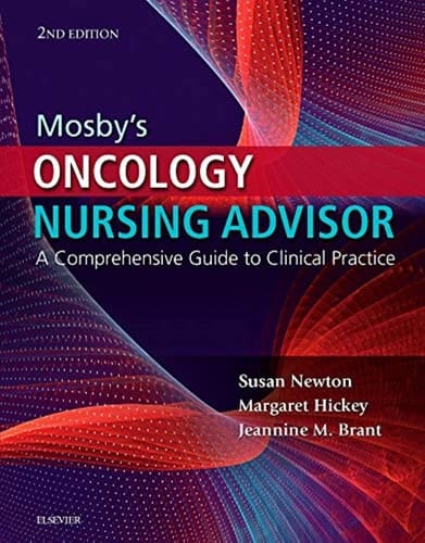 Mosby's Oncology Nursing Advisor A Comprehensive Guide to Clinical Practice