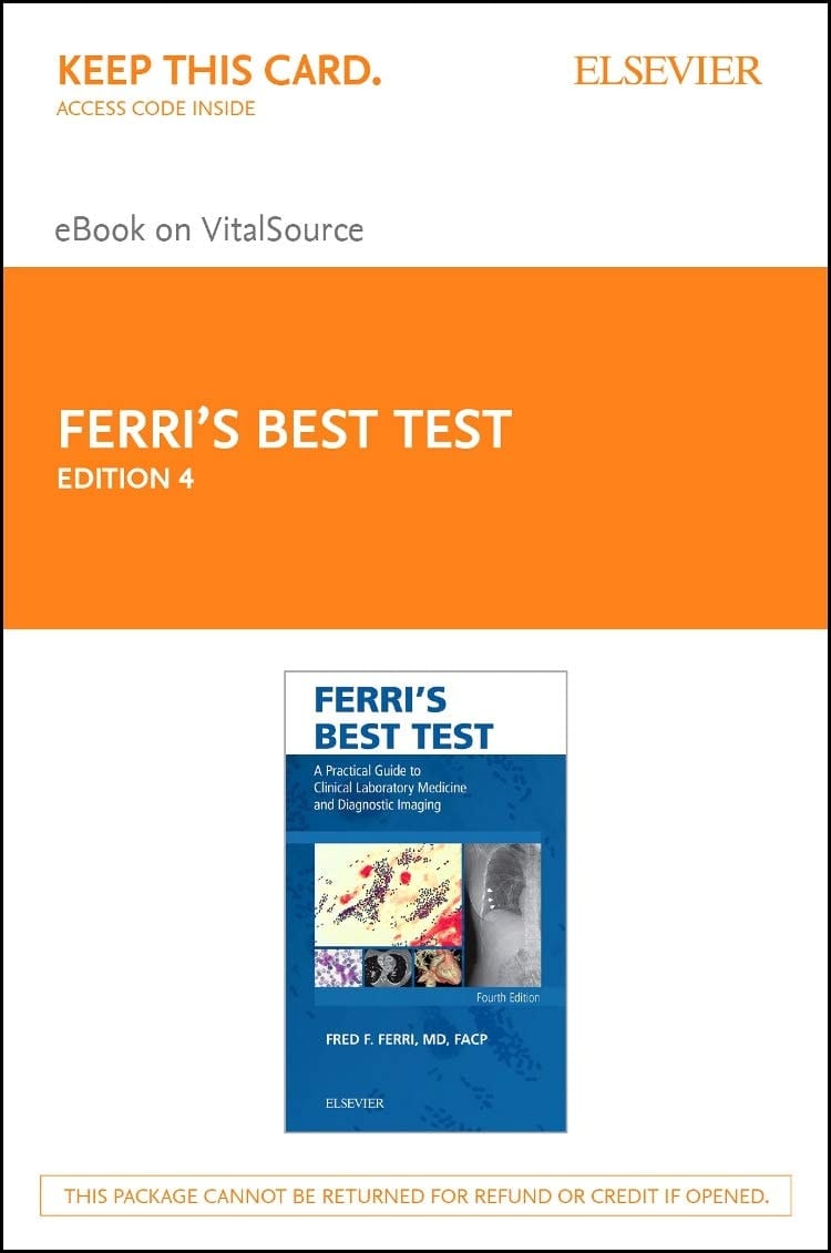 Ferri's Best Test Elsevier eBook on VitalSource (Retail Access Card): Ferri's Best Test Elsevier eBook on VitalSource (Retail Access Card) (Ferri's Medical Solutions)