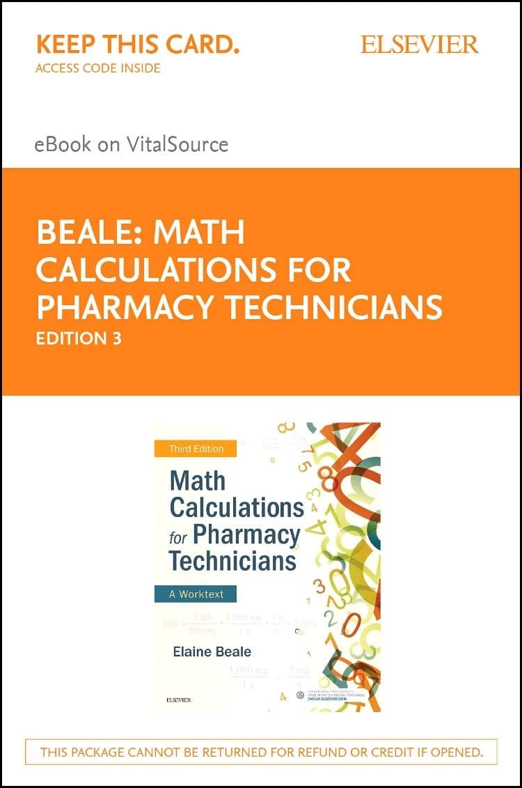 Math Calculations for Pharmacy Technicians Elsevier eBook on VitalSource (Retail Access Card): Math Calculations for Pharmacy Technicians Elsevier eBook on VitalSource (Retail Access Card)