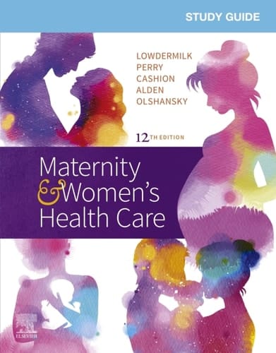 Study Guide for Maternity and Women's Health Care