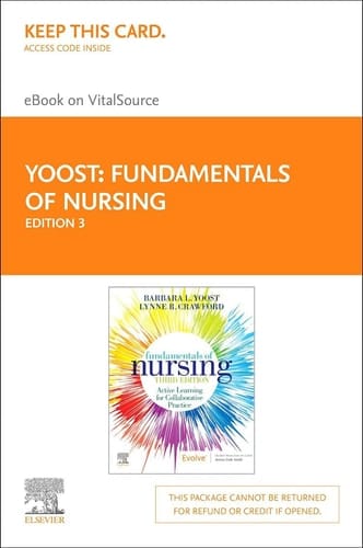 Fundamentals of Nursing - Elsevier eBook on VitalSource (Retail Access Card) Active Learning for Collaborative Practice