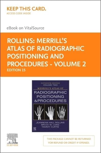 Merrill's Atlas of Radiographic Positioning and Procedures - Volume 2 - Elsevier eBook on VitalSource (Retail Access Card)
