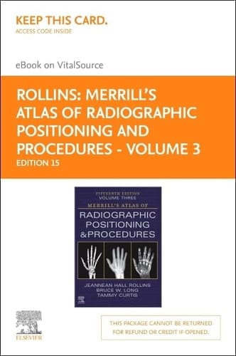Merrill's Atlas of Radiographic Positioning and Procedures Elsevier - Volume 3 - eBook on VitalSource (Retail Access Card)
