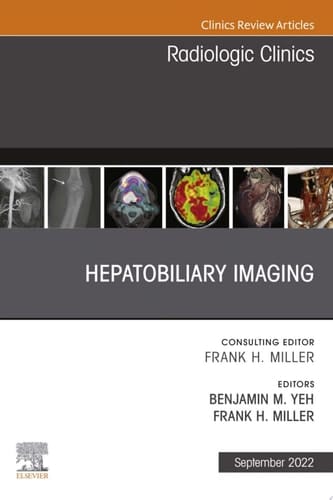 Hepatobiliary Imaging, An Issue of Radiologic Clinics of North America