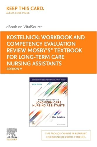 Workbook and Competency Evaluation Review for Mosby's Textbook for Long-Term Care Nursing Assistants - Elsevier eBook on VitalSource (Retail Access Card)