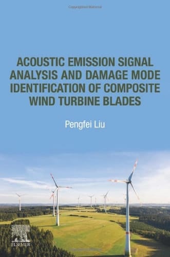 Acoustic Emission Signal Analysis and Damage Mode Identification of Composite Wind Turbine Blades