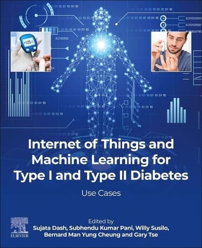 Internet of Things and Machine Learning for Type I and Type II Diabetes Use Cases