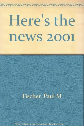 Here's the News 2001