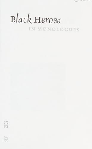 Black Heroes in Monologues