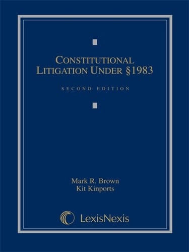 Constitutional Litigation Under Section 1983