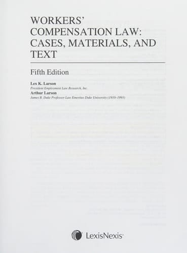 Workers' compensation law: cases, materials, and text