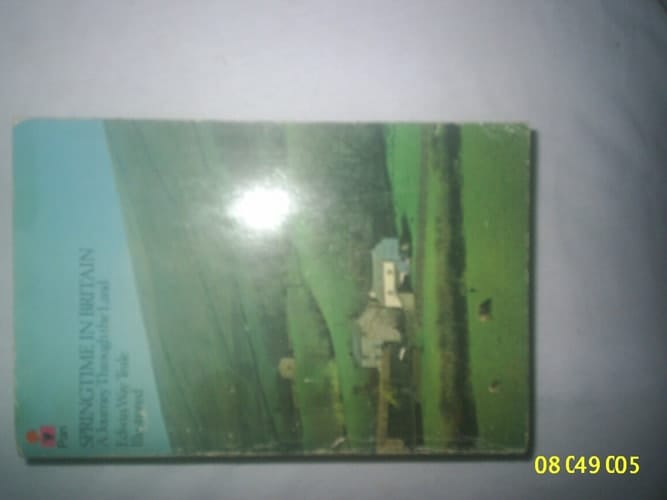 Springtime in Britain A Journey Through the Land