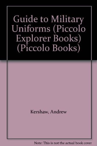 Guide to Military Uniforms