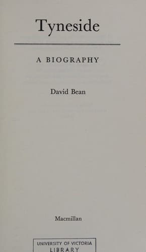 Tyneside: A biography