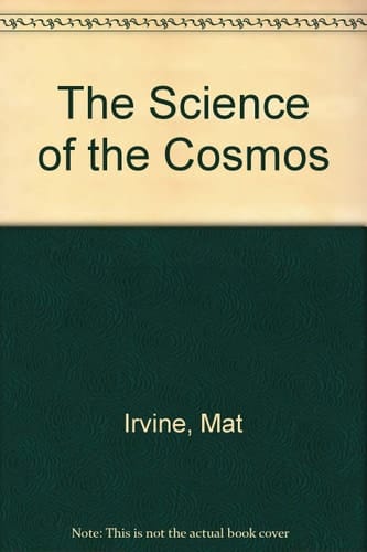 The Science of the Cosmos