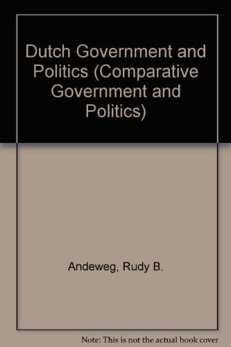 Dutch Government and Politics (Comparative Government and Politics)
