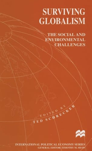 Surviving Globalism The Social and Environmental Challenges