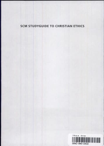 SCM Studyguide: Christian Ethics