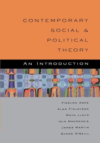 Contemporary Social and Political Theory
