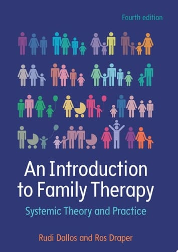 EBOOK: An Introduction to Family Therapy: Systemic Theory and Practice