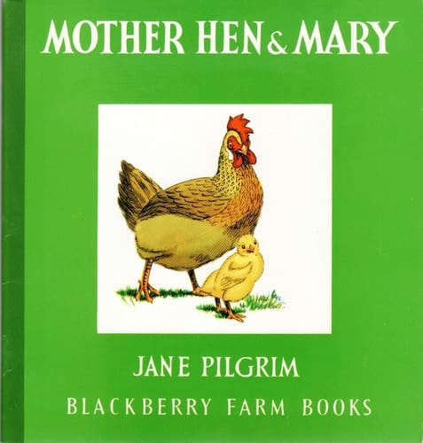 Mother Hen and Mary