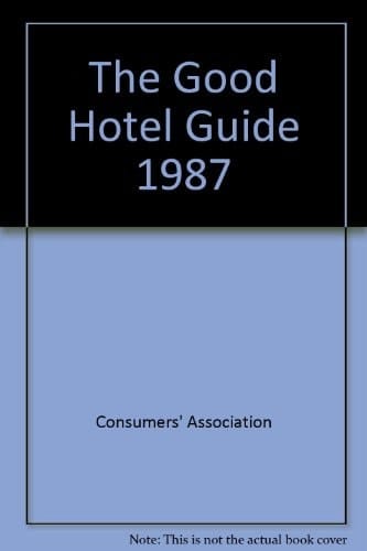 Good Hotel Guide 1987