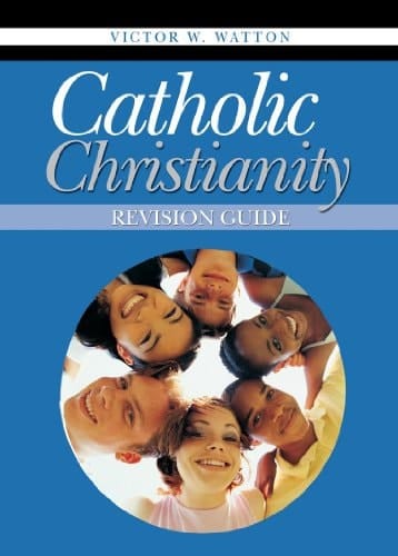 Catholic Christianity Revision Guide