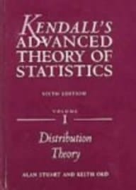 Kendalls Advanced Theory of Statistics, 3 Volume Set