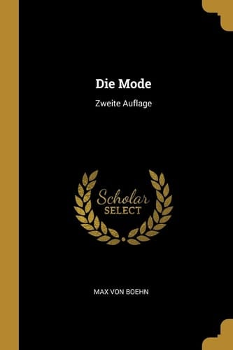 Die Mode Zweite Auflage