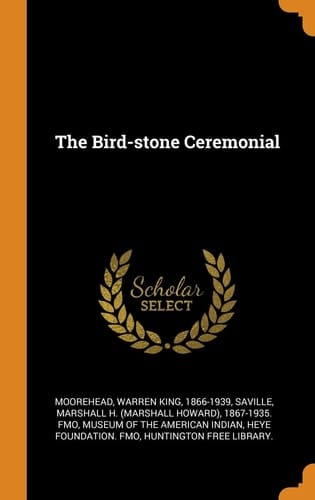 The Bird-Stone Ceremonial