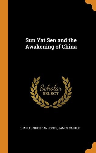 Sun Yat Sen and the Awakening of China