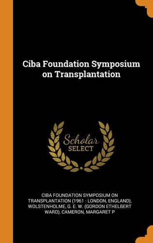 Ciba Foundation Symposium on Transplantation