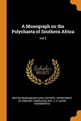 A Monograph on the Polychaeta of Southern Africa Vol 2
