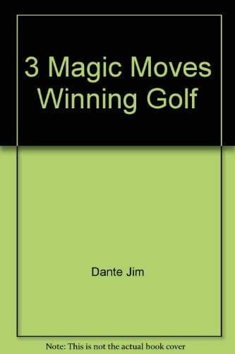 3 Magic Moves Winning Golf