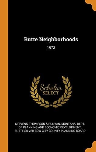 Butte Neighborhoods 1973