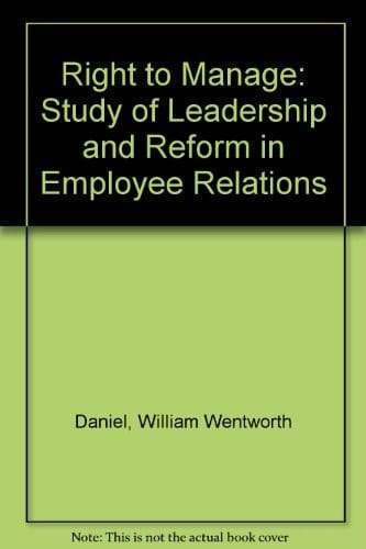 The right to manage?: A study of leadership and reform in employee relations