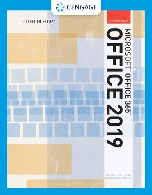 Illustrated Microsoft Office 365 & Office 2019 Intermediate